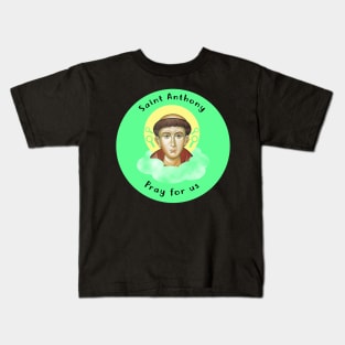 Saint Anthony Kids T-Shirt